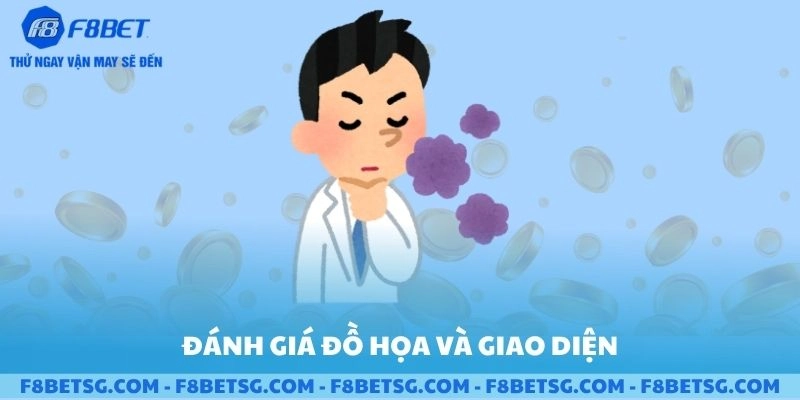 Đánh giá đồ họa và giao diện game bài trực tuyến F8BET