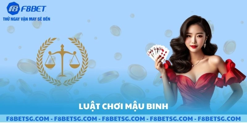 Luật chơi game bài mậu binh 3D F8BET