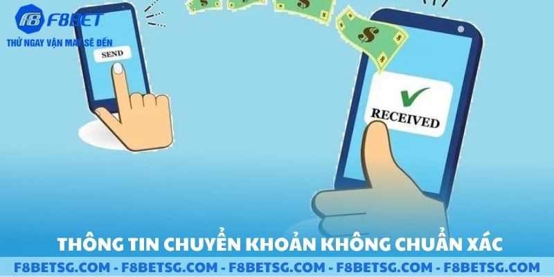 Thông tin chuyển khoản không chuẩn xác