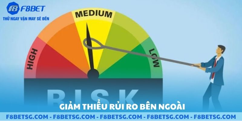 Giảm thiểu rủi ro từ bên ngoài