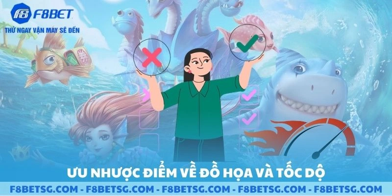Ưu và nhược điểm theo Review Tổng Quan Sảnh Bắn Cá Online