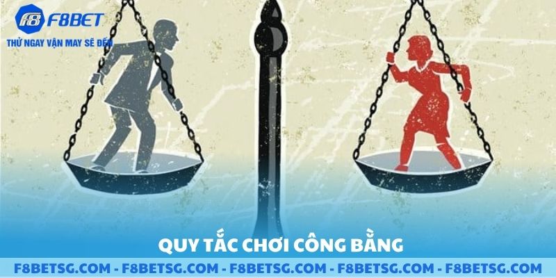 Quy tắc chơi công bằng và cách tránh lỗi thường gặp