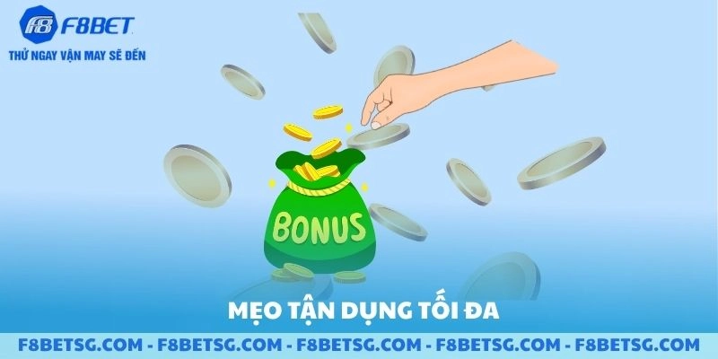 Mẹo tận dụng bonus chào mừng tại F8BET