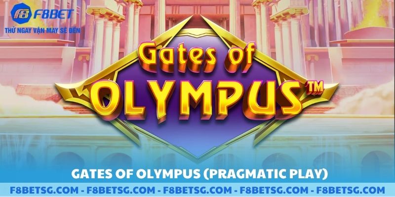 Trò chơi gates of olympus trên F8BET