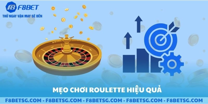 Mẹo chơi Roulette hiệu quả tại F8BET