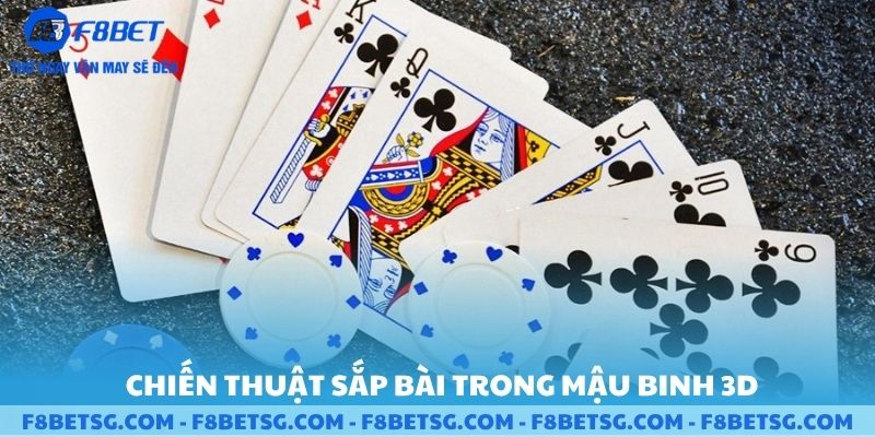 Chiến thuật sắp bài trong mậu binh 3d