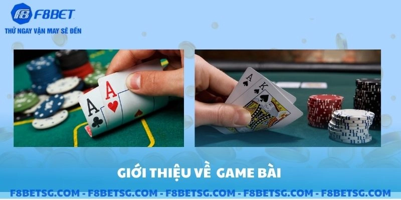 Giới thiệu về Game Bài 3D F8BET